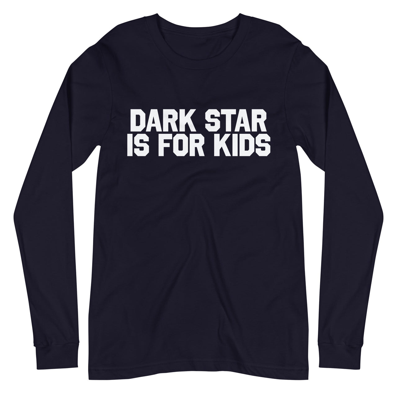 Dark Star is for Kids Long Sleeve T-Shirt