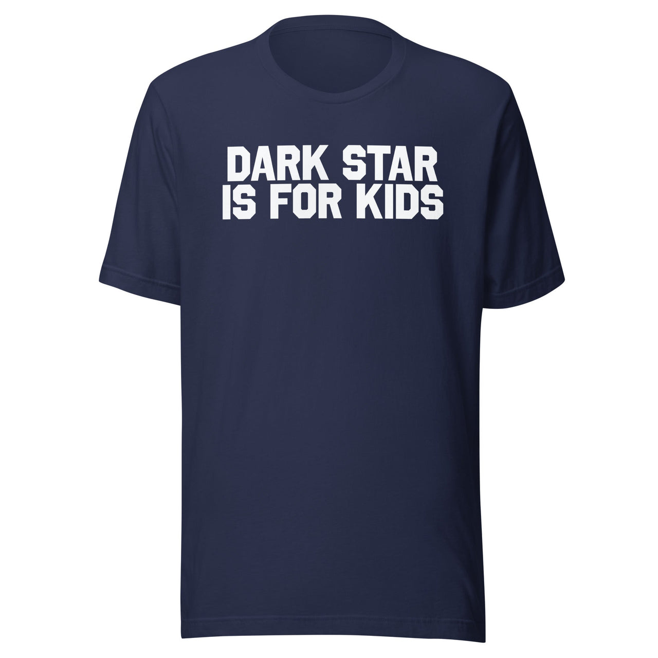 Dark Star is for Kids T-Shirt