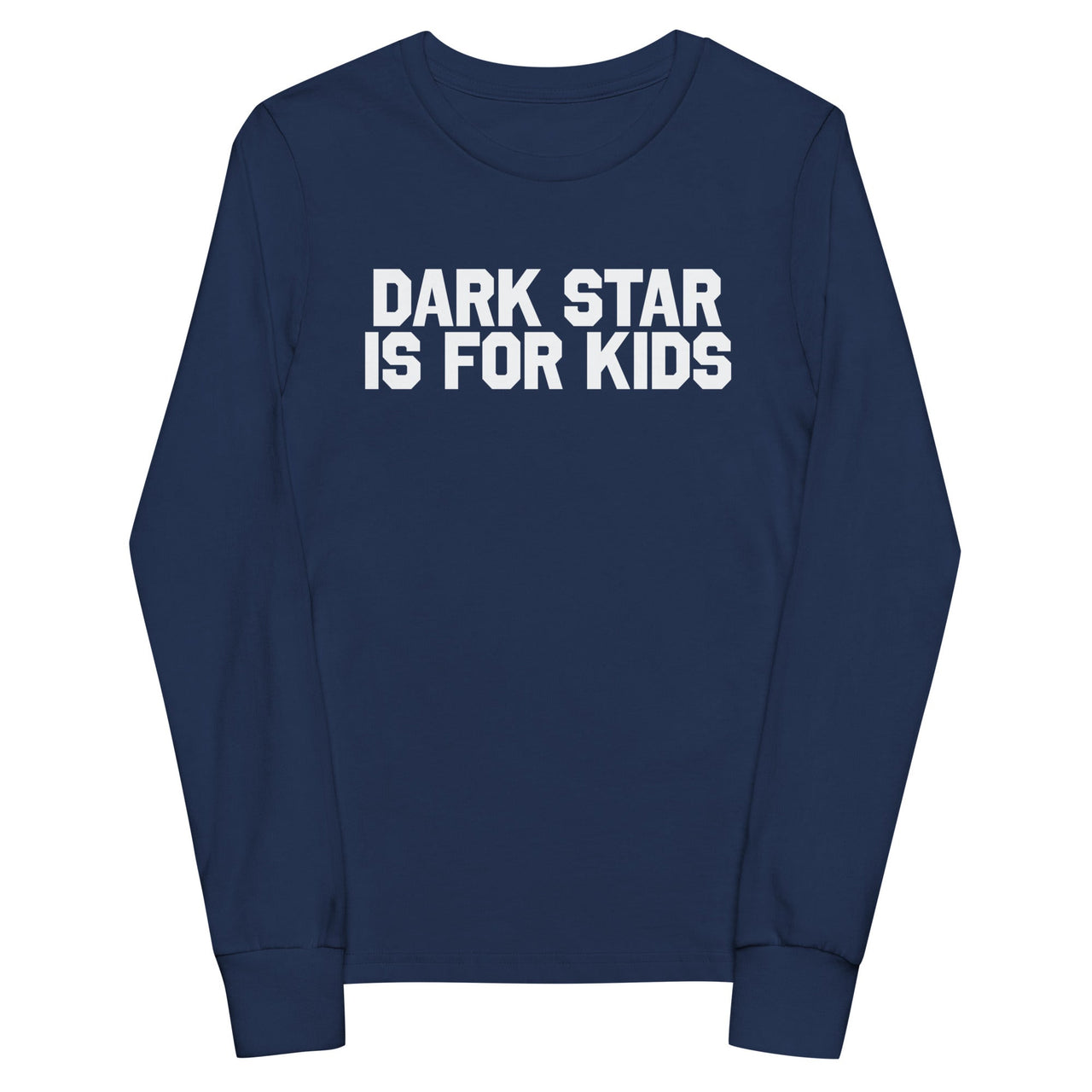 Dark Star is for Kids Youth Long Sleeve T-Shirt